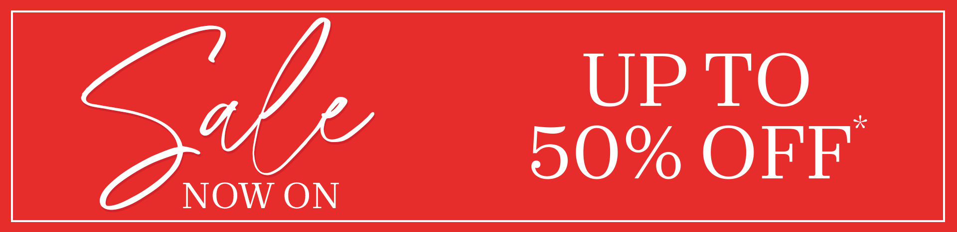 A red and white banner depicting the up to 50% off sale happening in the Scarborough store.